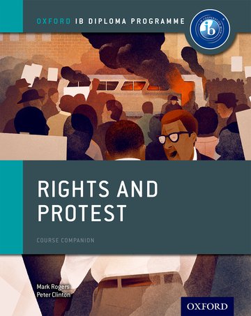 9780198310198: Oxford IB Diploma Programme: Rights and Protest 