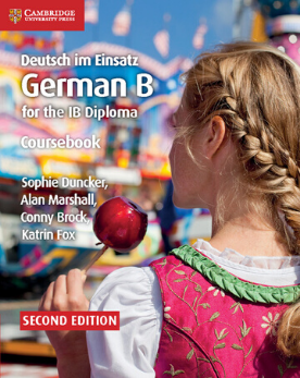 9781108760447-ib-diploma-deutsch-im-einsatz-coursebook-german-b Deutsch ...