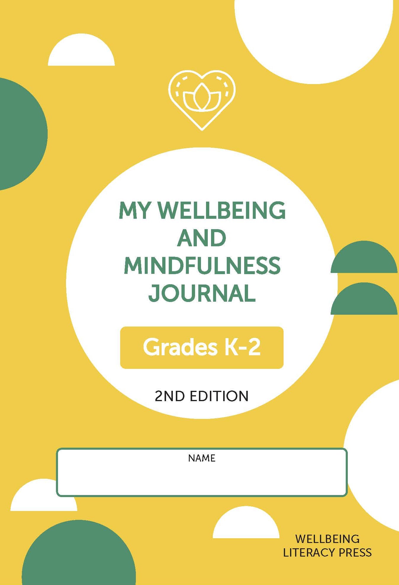 Wellbeing and Mindfulness Journal (Grades K-2) 2/e
