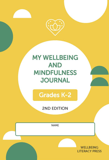 Wellbeing and Mindfulness Journal (Grades K-2) 2/e