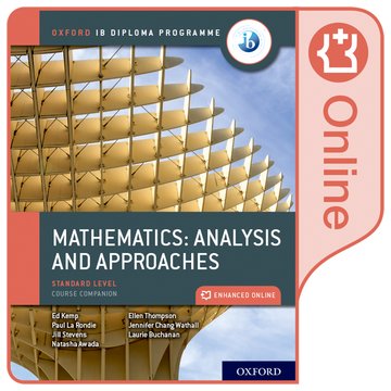 IB Mathematics: analysis and approaches, SL Course Companion - IB Source Education