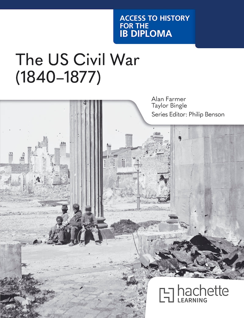 Access to History for the IB Diploma: US Civil War (1840-1877) (NYP November 2026)