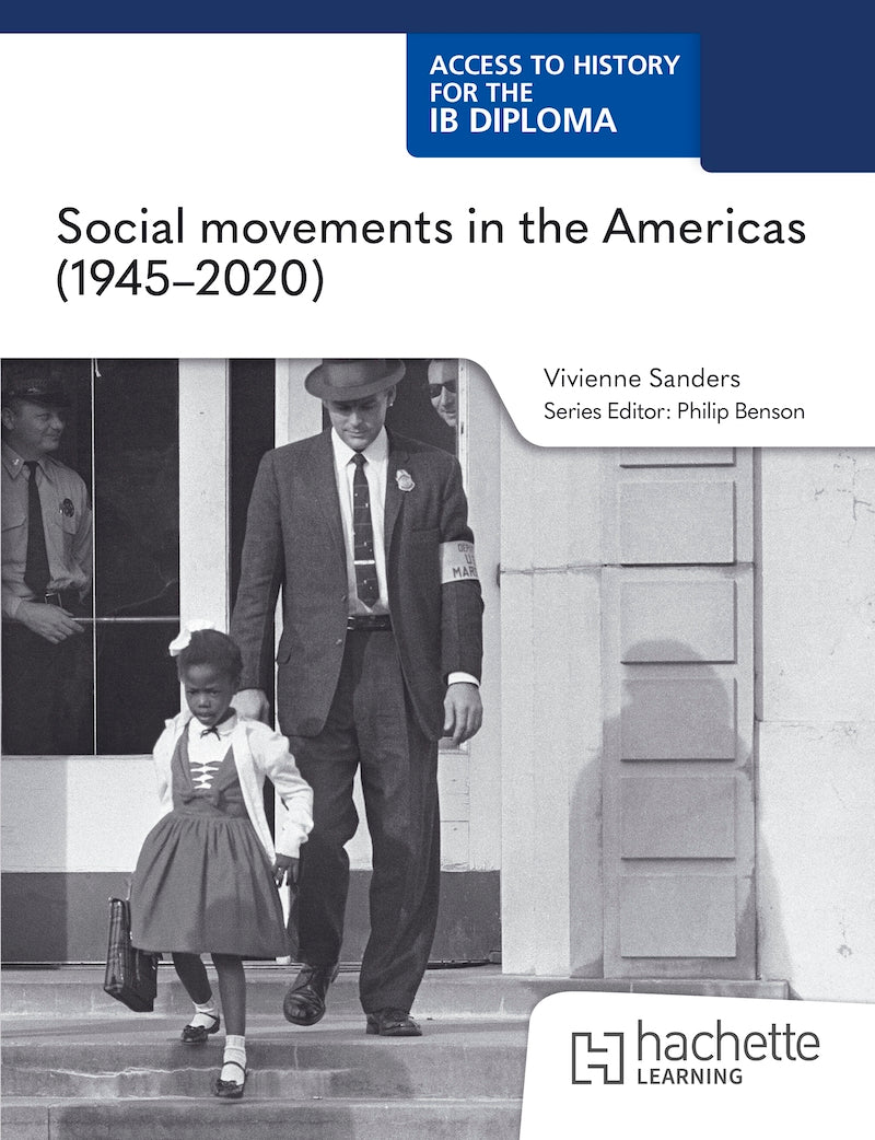 Access to History for the IB Diploma: Social Movements in the Americas (1945-2020) (NYP September 2026)