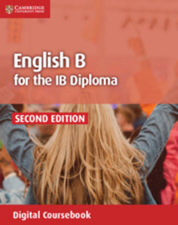 English B for the IB Diploma Digital Coursebook (2 years)