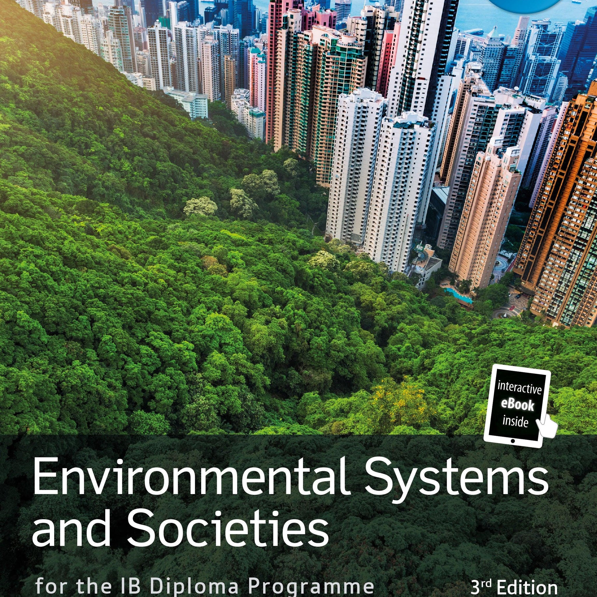 Environmental Systems and Societies for the IB Diploma Programme Print ...