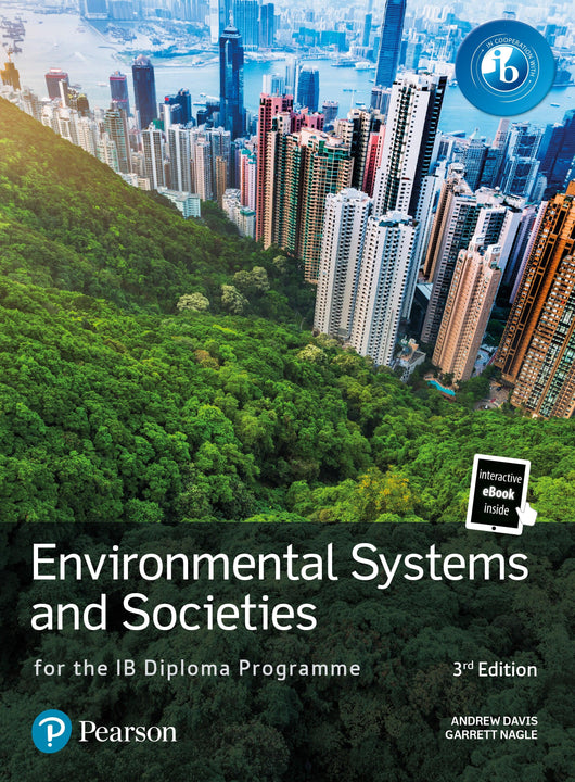 Environmental Systems and Societies for the IB Diploma Programme Print and eBook