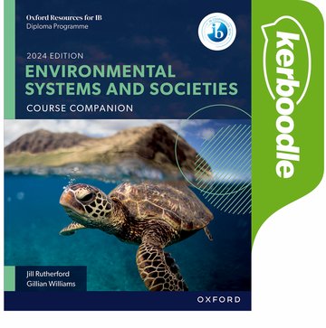 IB Diploma Environmental Systems and Societies Course Companion Kerboodle