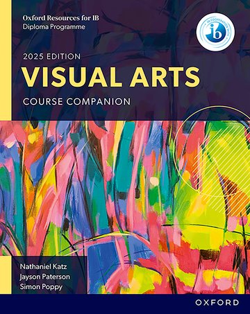 IB Diploma Visual Arts Course Companion (NYP Due February 2025) - IB Source Education