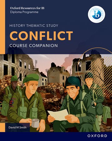 IB DP History: Conflict Course Companion (NYP Due March 2026)