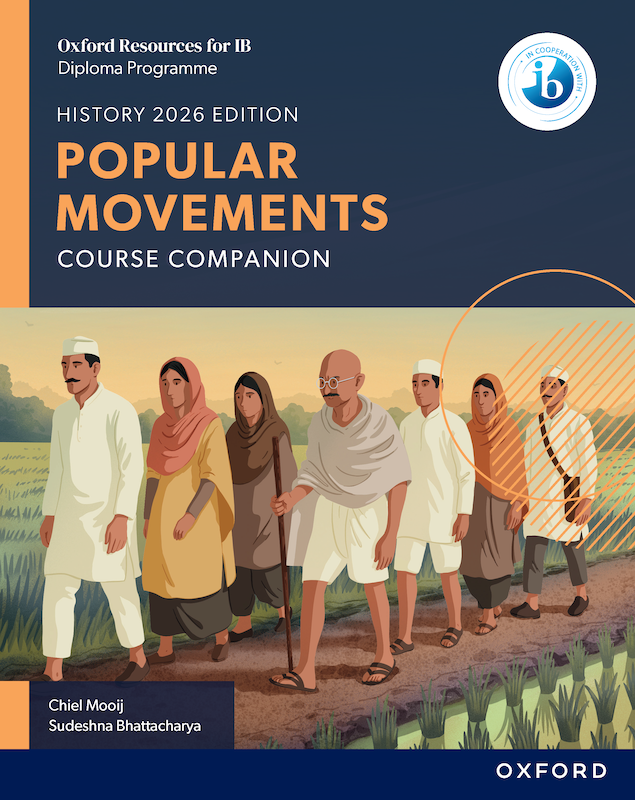 IB DP History: Popular Movements Course Companion (NYP Due February 2026)