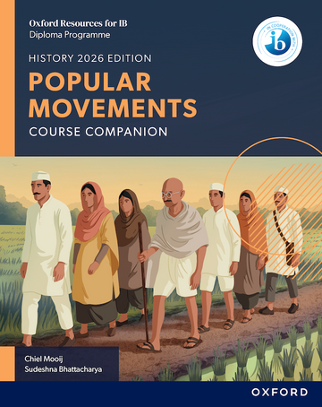 IB DP History: Popular Movements Course Companion (NYP Due February 2026)