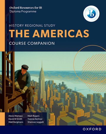 IB DP History: The Americas Course Companion (NYP Due February 2026)