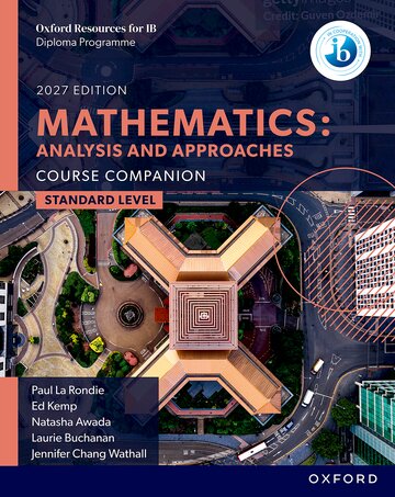 IB DP Mathematics: Analysis and Approaches Standard Level Course Companion (NYP Due February 2027)