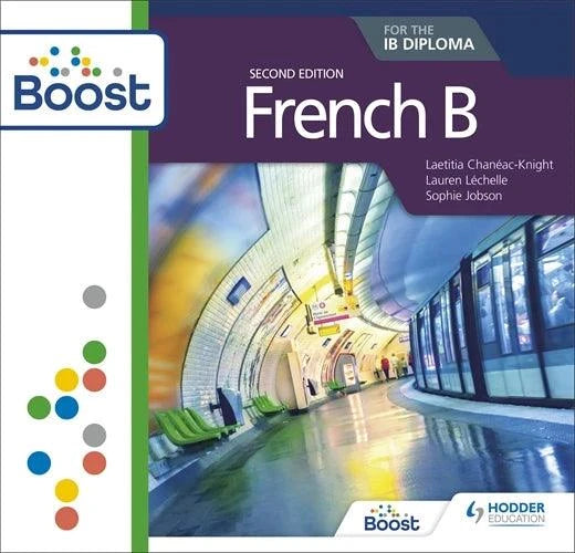 9781398341159 French for the IB Diploma Second Edition: Boost - IB Source Education