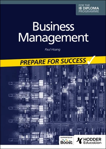 Business management for the IB Diploma: Prepare for Success NYP August 2023