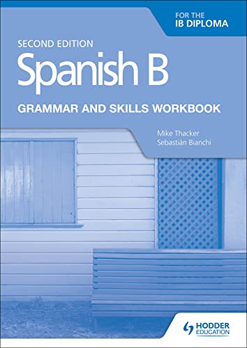 9781510447608: Spanish B For The IB Diploma Grammar And Skills Workbook ...