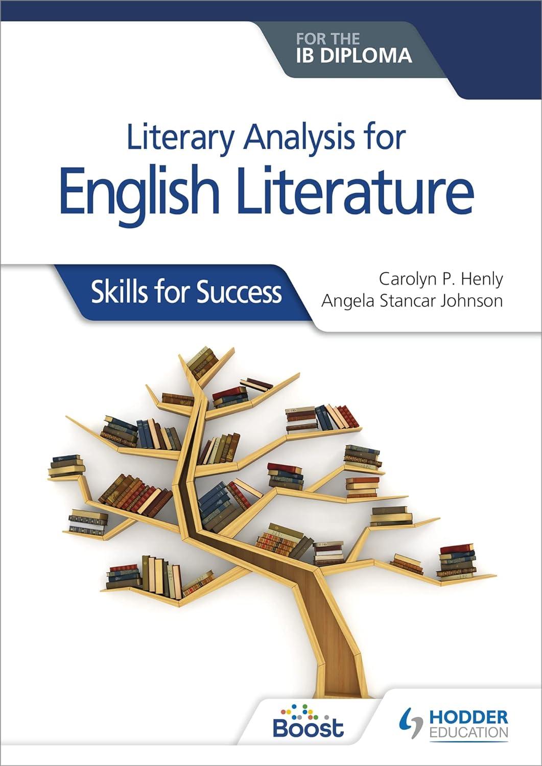 9781510467149 Literary analysis for English Literature for the IB Diploma: Skills for Success - IB Source Education