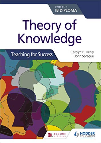 9781510474659: Theory Of Knowledge For The IB Diploma: Teaching For Success