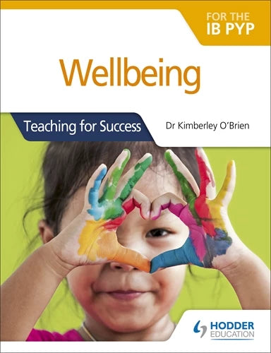 Wellbeing for the IB PYP