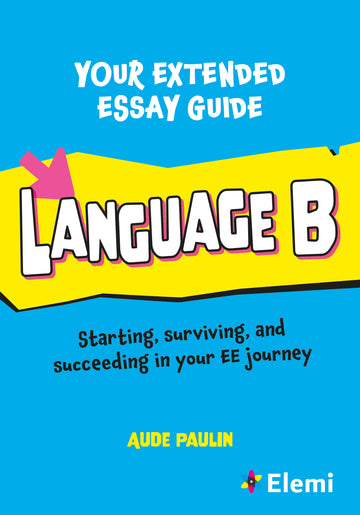 Your Extended Essay Guide - Language B