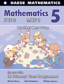 Mathematics 5 (PYP 5) (MYP 0) Teacher Resource (NYP Due January 2025) - IB Source Education