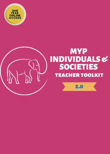 9781954760028 MYP Individuals & Societies Teacher Toolkit (Version 2.0) - IB Source Education