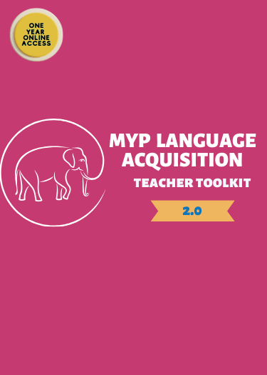 9781954760066 MYP Language Acquisition Teacher Toolkit (Version 2.0) - IB Source Education