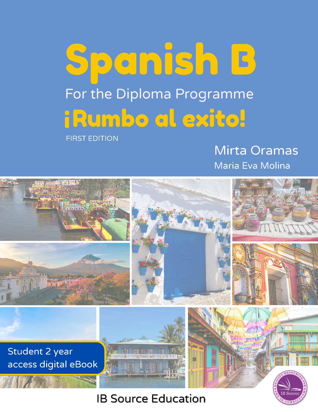 Rumbo al Éxito: Spanish B for the Diploma Programme – Student Book + 2-Year eBook Bundle (NYP Due March 2027)