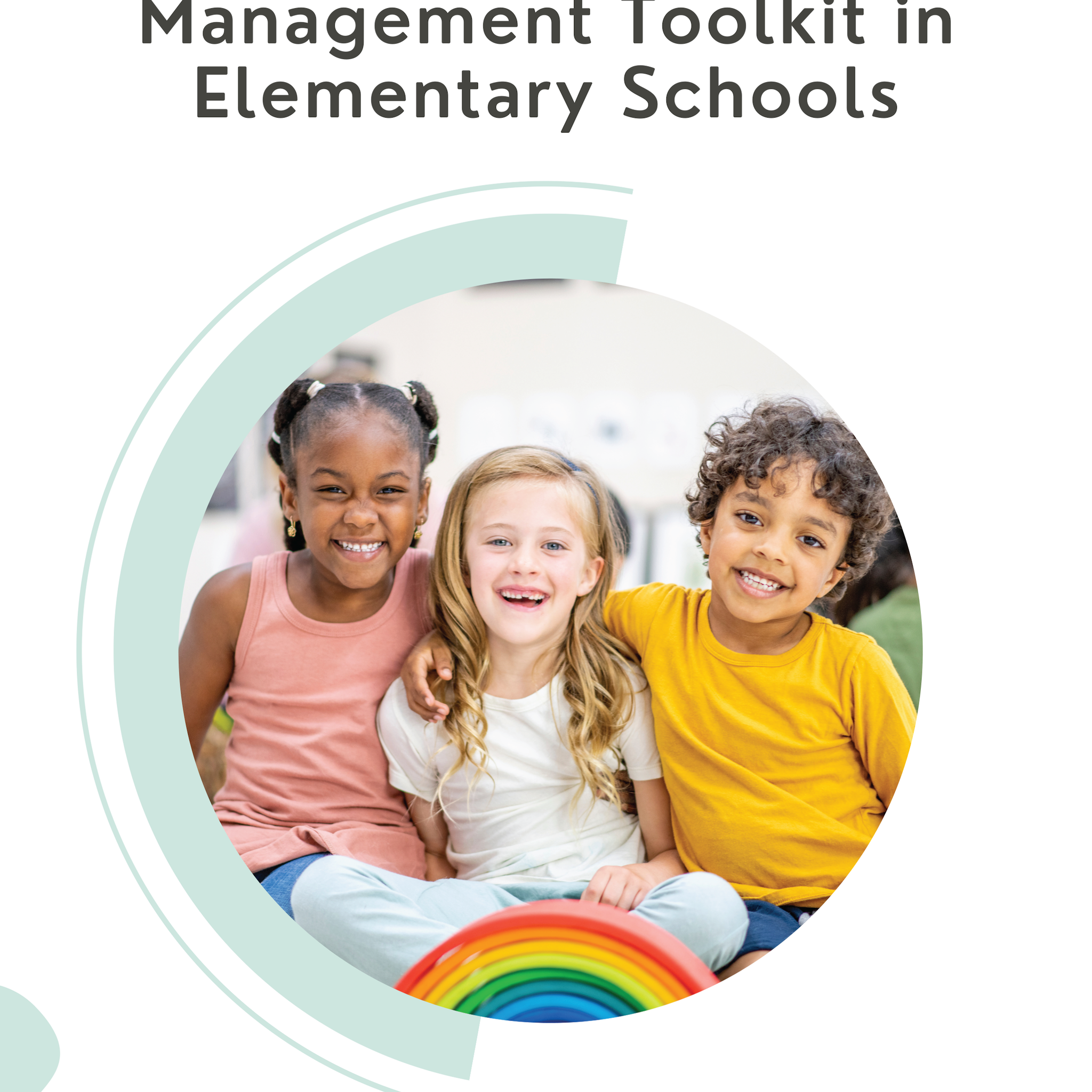 Creating a Self-Management Toolkit for Elementary Schools (Print and Go Pack)