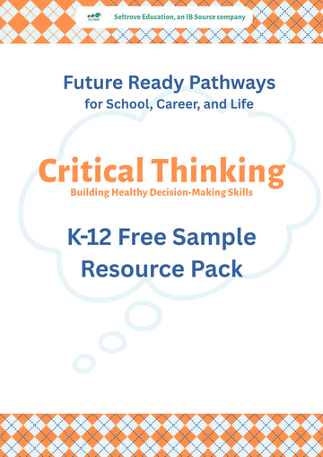 Critical Thinking: Building Healthy Decision-Making Skills K-12 Sample Pack