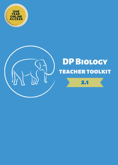 DP Biology Teacher Toolkit (Version 2.1) - IB Source Education