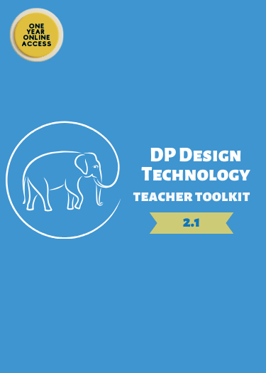 IBDP Design Technology Teacher Toolkit (Version 2.1) - IB Source Education