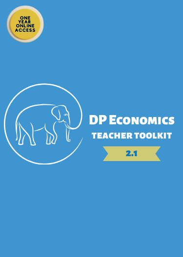 IBDP Economics Teacher Toolkit (Version 2.1)