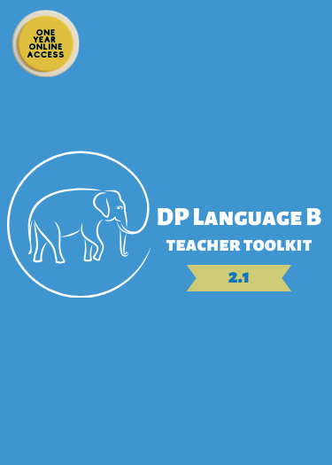 IBDP Language B Teacher Toolkit (Version 2.1) - IB Source Education