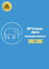 IBDP Visual Arts Teacher Toolkit (Version 2.1) - IB Source Education