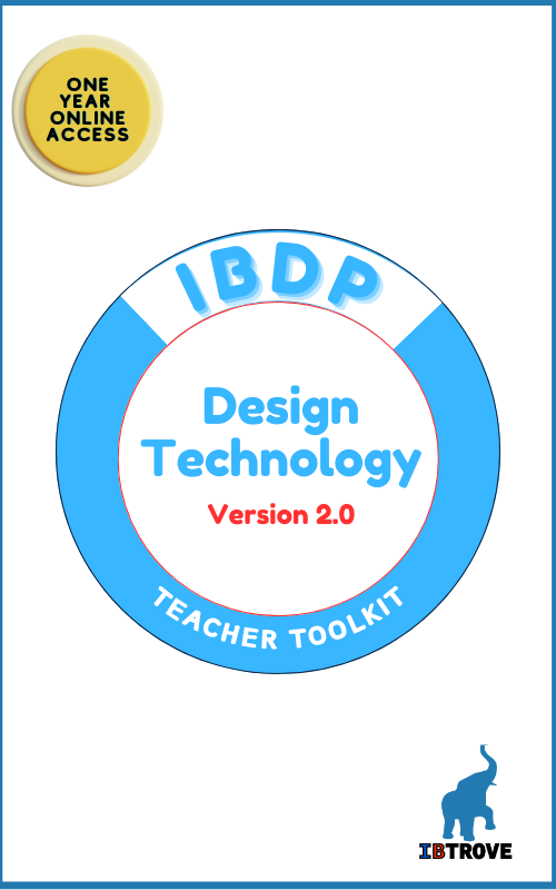 NEW DP Design Technology Teacher Toolkit (Version 2.0)