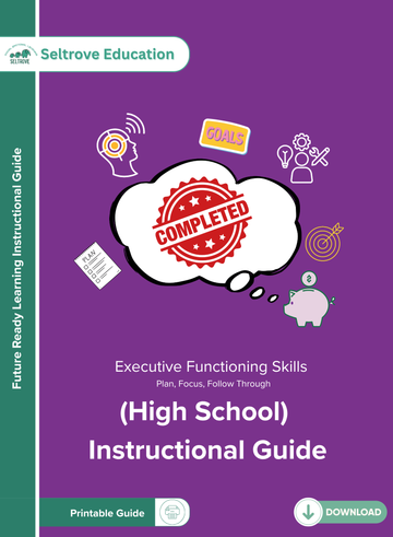 Executive Functioning Skills (High School) Instructional Guide
