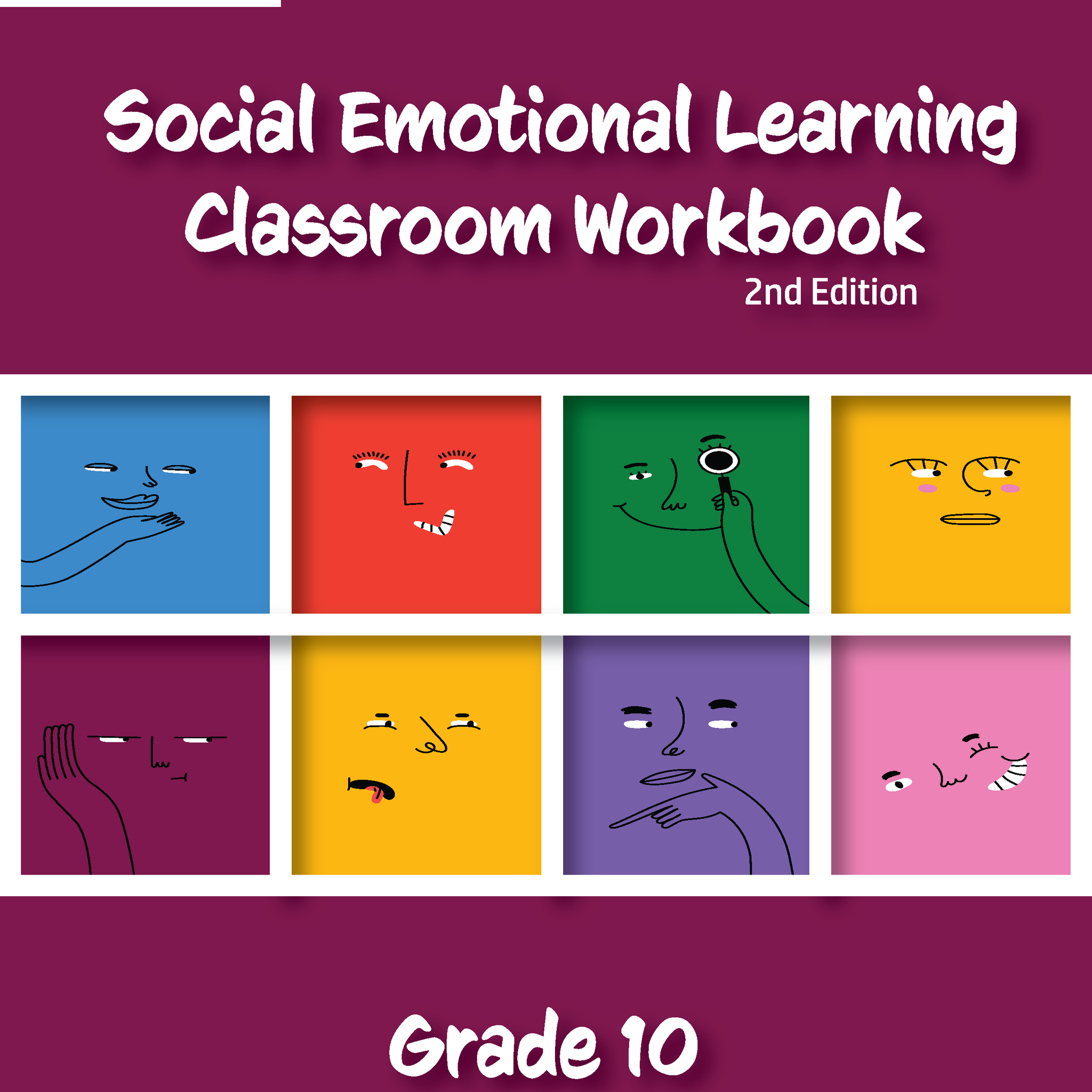 Social Emotional Learning Classroom Workbook - Grade 10, 2nd edition