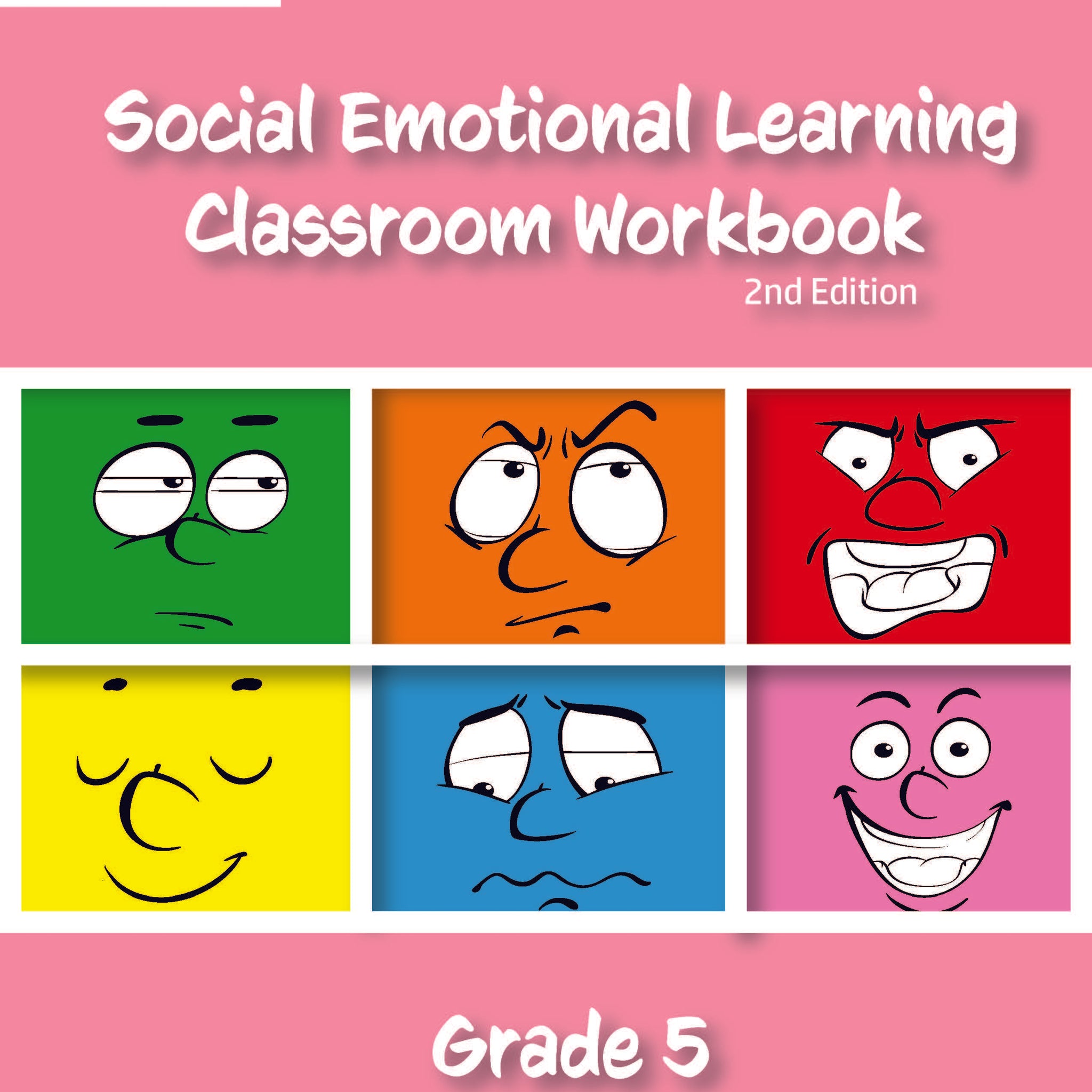 PREORDER Social Emotional Learning Classroom Workbook - Grade 5, 2nd edition (Due July 2024)