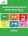 Social Emotional Learning Classroom Workbook / Grade 6, 2nd edition - IB Source Education