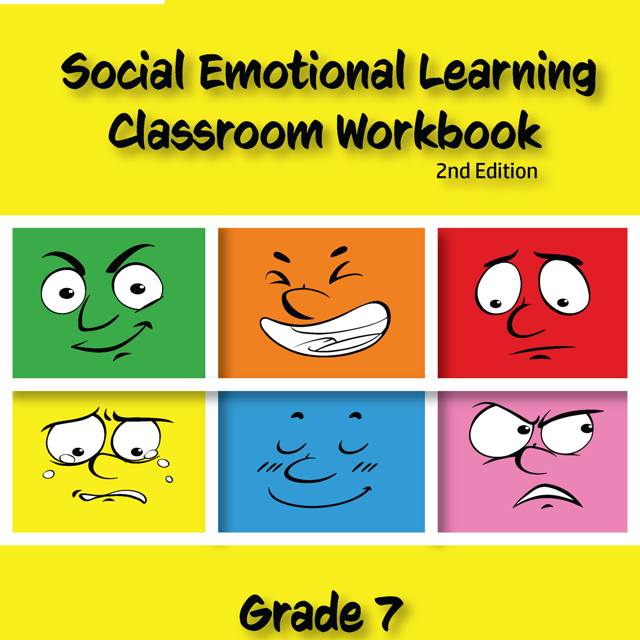 Social Emotional Learning Classroom Workbook / Grade 7, 2nd edition - IB Source Education