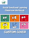 Social Emotional Learning Classroom Workbook - Customize for your School - IB Source Education