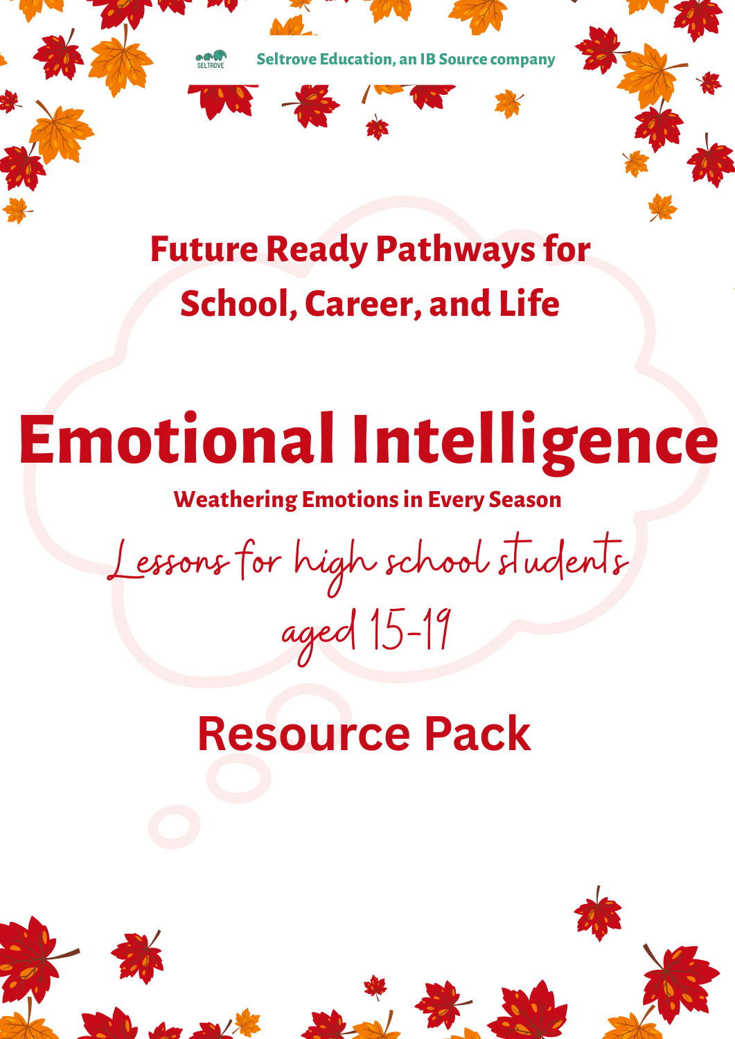 Emotional Intelligence: Weathering Emotions in Every Season (High School) Teacher Resource Pack