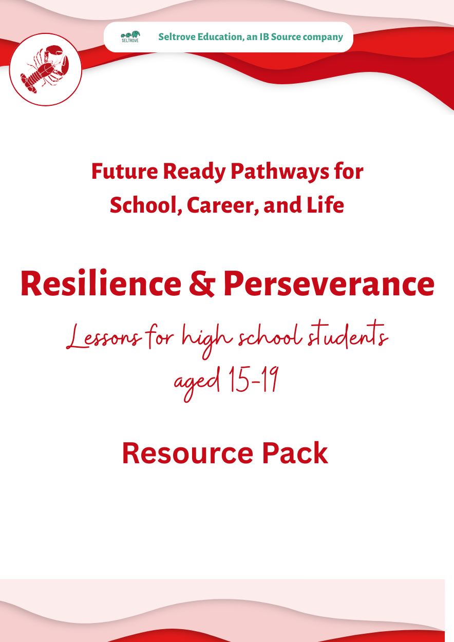 Resilience and Perseverance (High School) Teacher Resource Pack