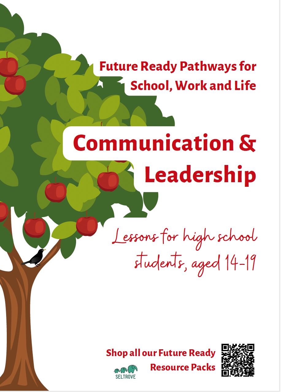 Communication and Leadership (High School) Teacher Resource Pack