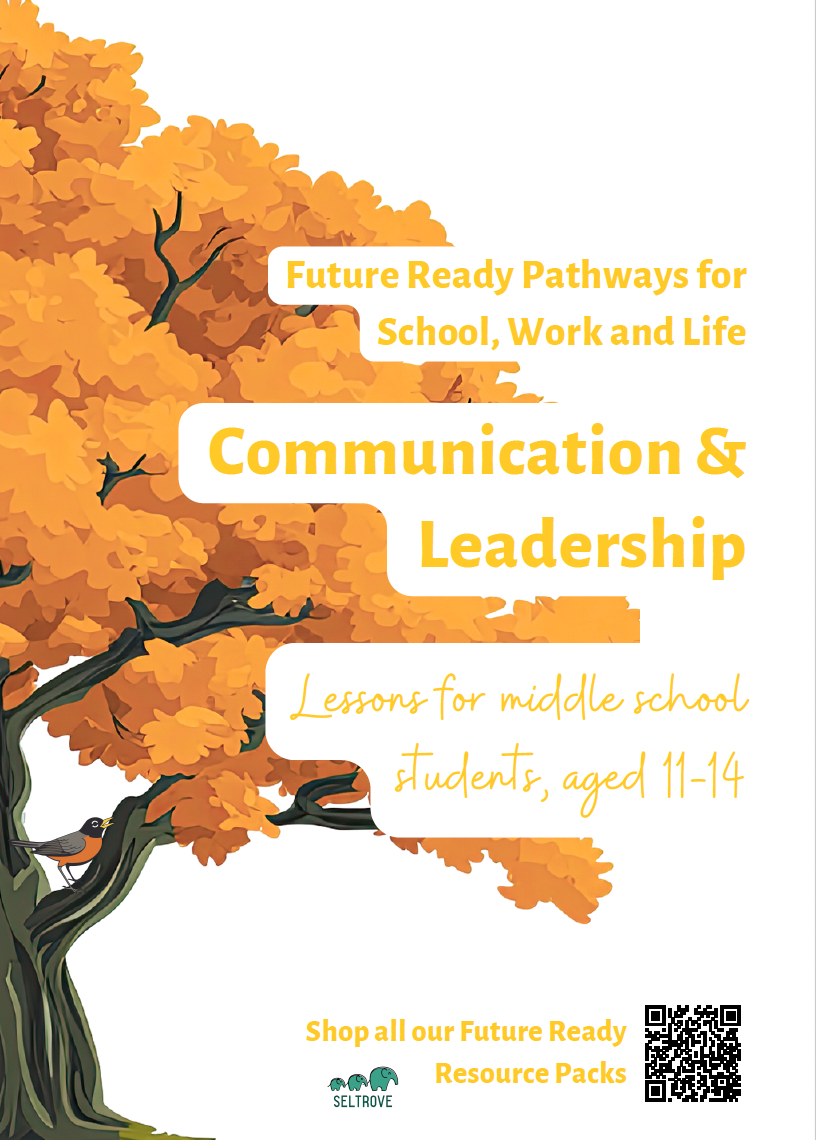 Communication and Leadership (Middle School) Teacher Resource Pack