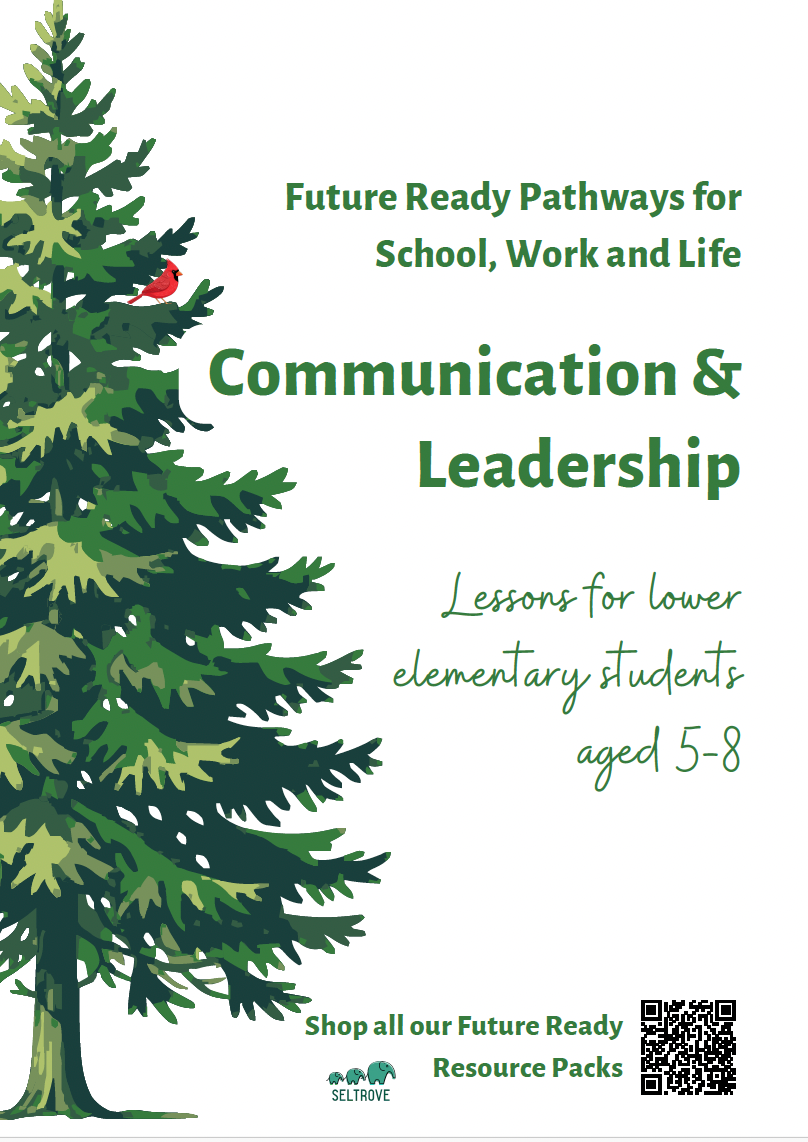 Communication and Leadership (Lower Elementary) Teacher Resource Pack