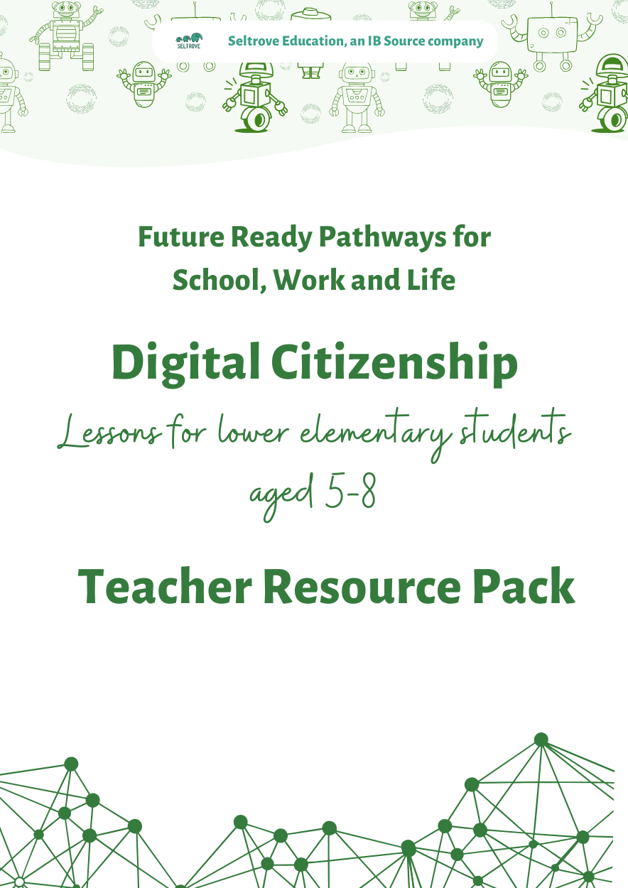 Digital Citizenship (Lower Elementary) Teacher Resource Pack