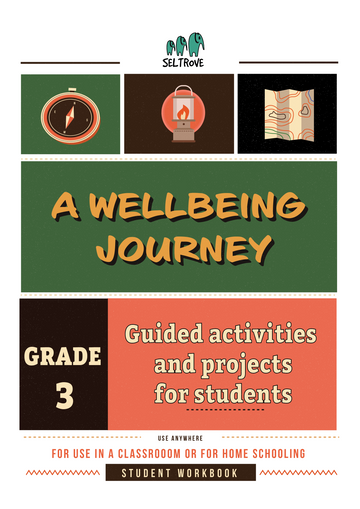 A Wellbeing Journey Grade 3 Workbook (Guided Activities and Projects for Students)