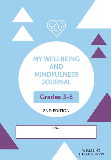 Wellbeing and Mindfulness Journal(Grades 3-5) 2/e
